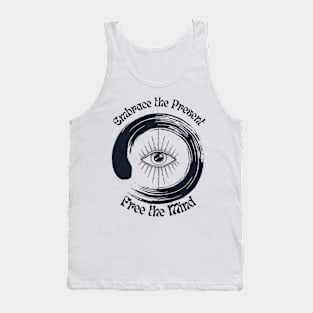 Embrace the Present, Free the Mind Tank Top